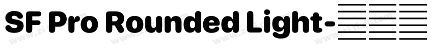 SF Pro Rounded Light字体转换